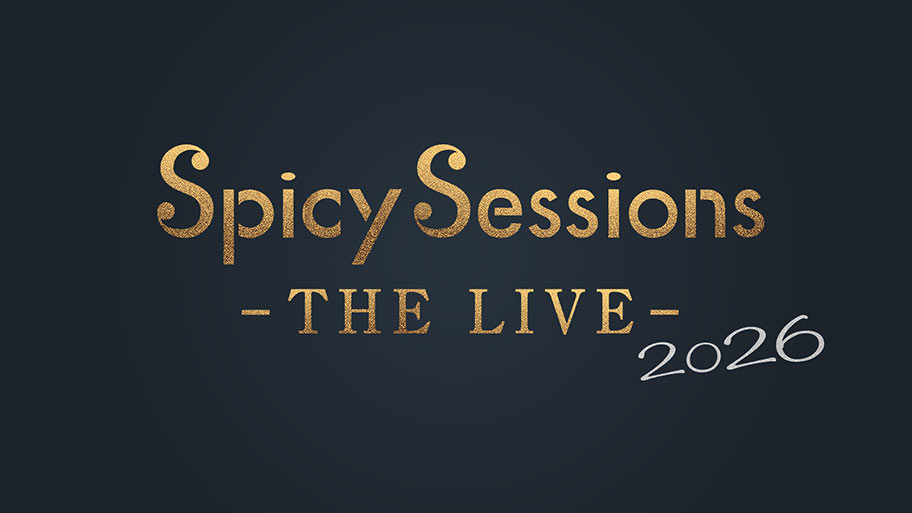 10月20日(火)開催決定！「Spicy Sessions -THE LIVE- 2026」