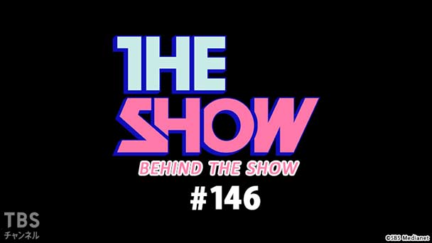 BEHIND THE SHOW #146