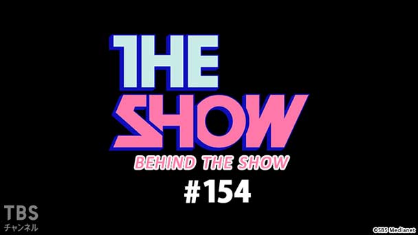 BEHIND THE SHOW #154